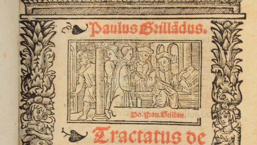 Paulus Grillandus (1490-15… ?) Tractatus de hereticis et sortilegiis …, Veneunt.... Une visite bibliophilique chez le Diable