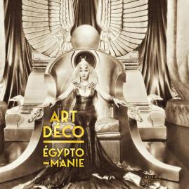 Catalogue : l’égyptomanie art déco - A lire, à voir