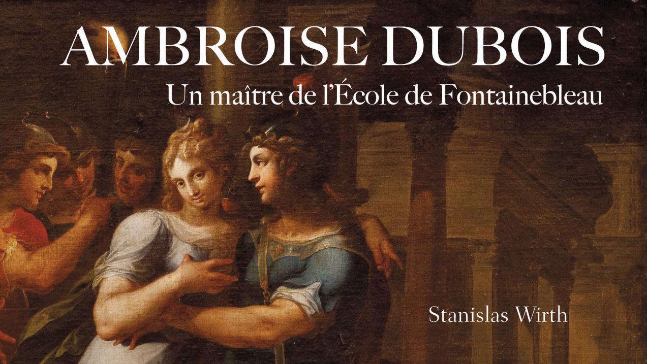   Monographie : Ambroise Dubois, un Flamand chez Henri IV
