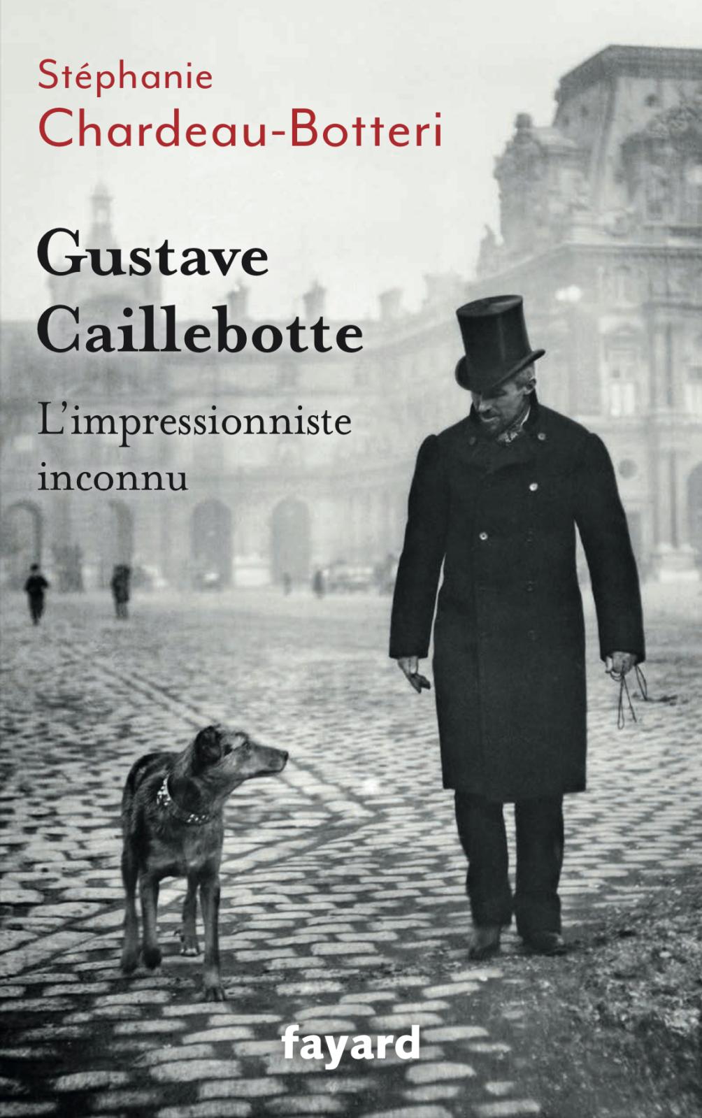 Gustave Caillebotte, L’impressionniste inconnu