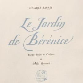Bibliophilie : les jardins de Maurice Barrès