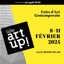 Une 16e édition avancée pour Lille Art Up! - Foires et salons