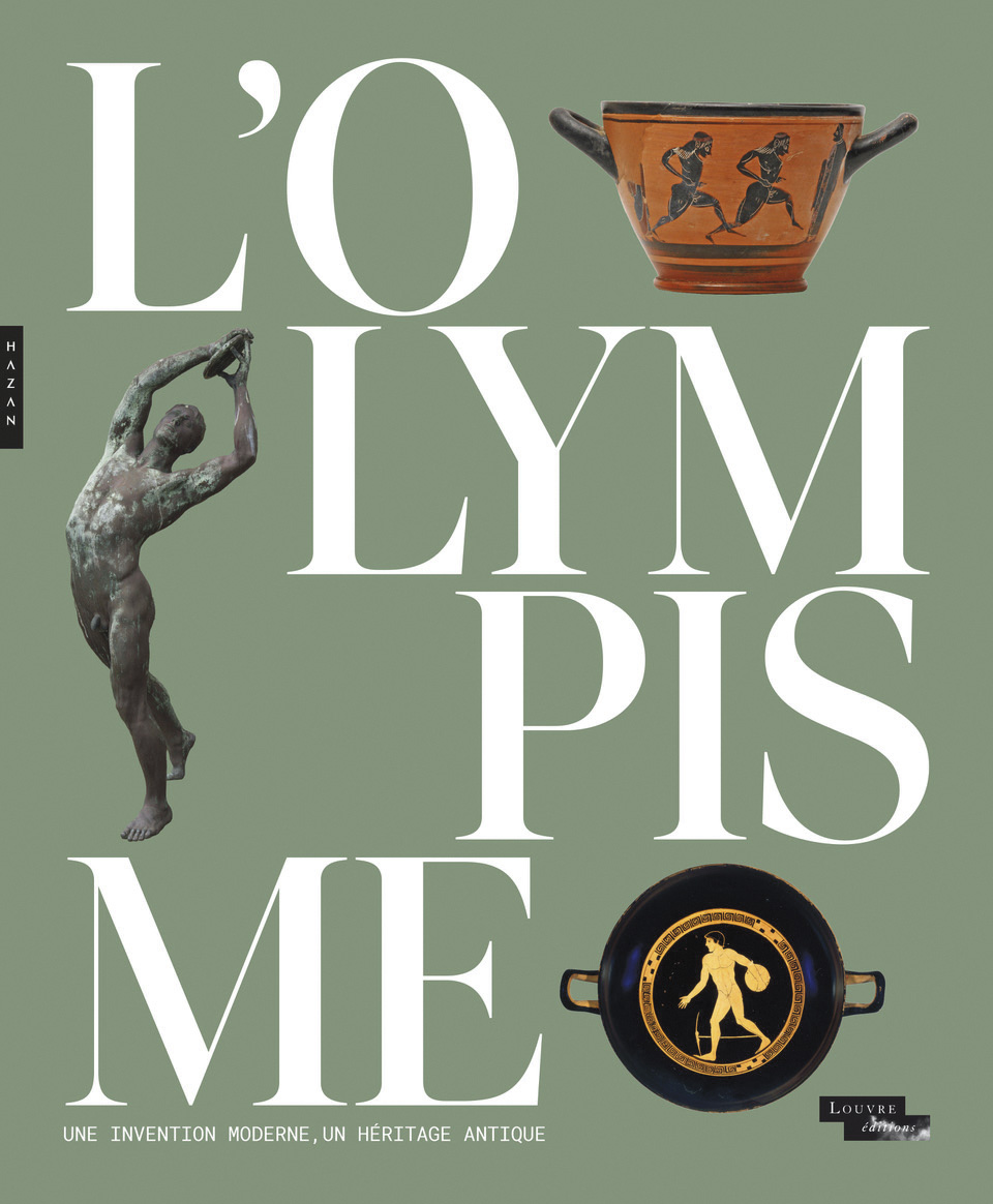 L’Olympisme, une invention moderne, un héritage antique