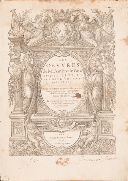 9 113 €Ambroise Paré (vers 1510-1590), Les Œuvres de M. Ambroise Paré, conseiller et premier Chirurgien du Roy […], Paris, Gabriel Buon, 1575, in-foli