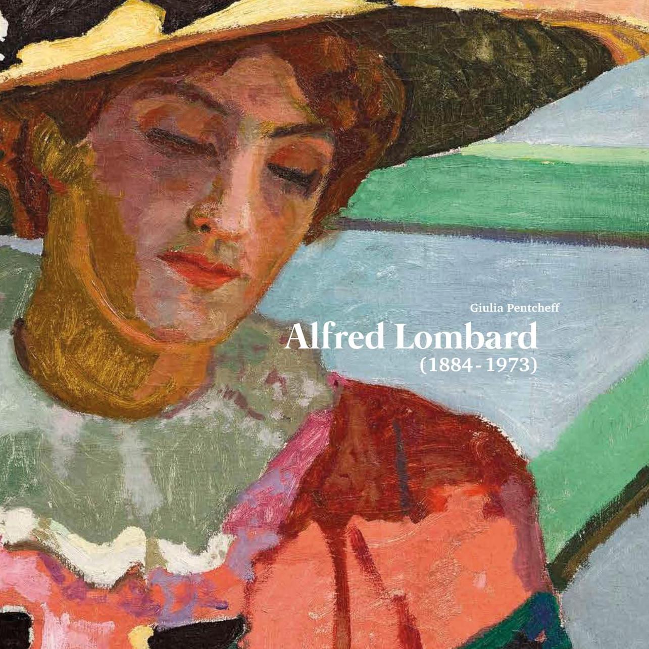 Monographie : tout l’œuvre d’Alfred Lombard - A lire, à voir