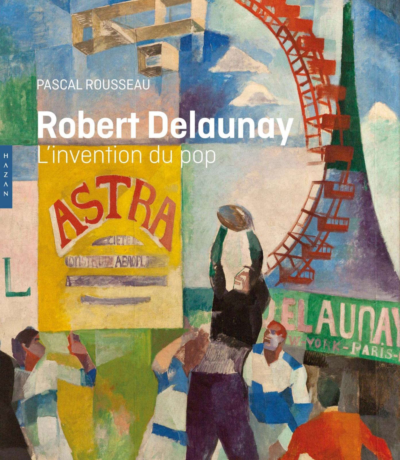 Livre : Robert Delaunay, « proto-pop »