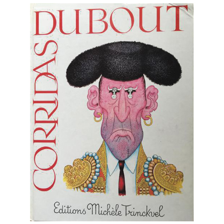 62 € Albert Dubout (1905-1976), Corridas, Trinckvel, s.d., in-8o relié plein cartonnage illustré en couleurs, album de dessins sur la taur