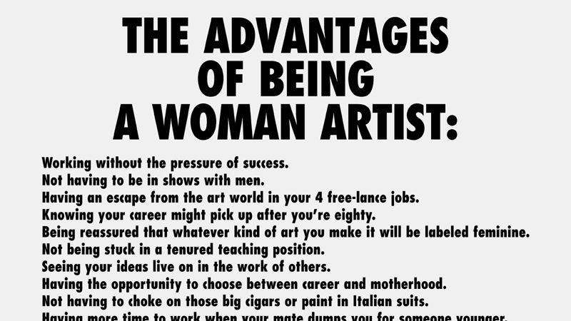 Guerrilla Girls, USA, established 1985, The Advantages of Being a Woman Artist.Courtesy... Moving Beyond the “All Women” Exhibition