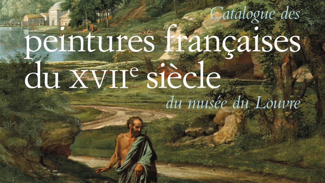 Le catalogue des peintures françaises du XVIIe siècle du Louvre