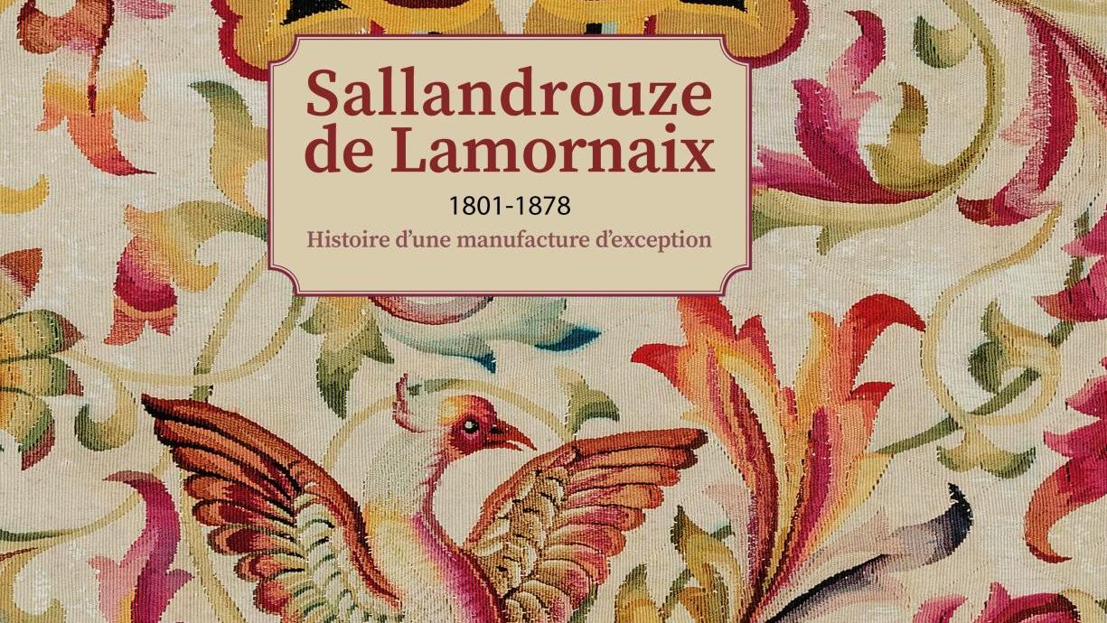   Livre : Sallandrouze de Lamornaix, une manufacture d’exception