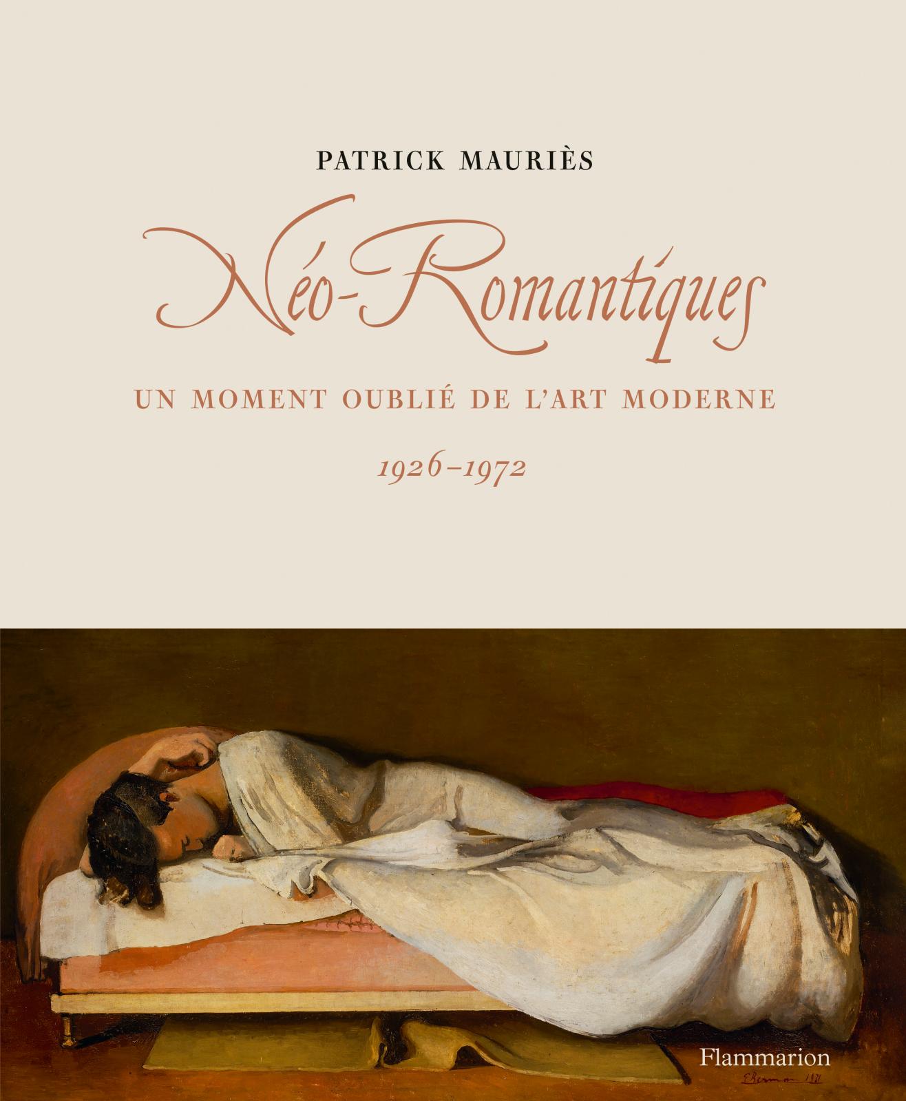 Les “Néo-Romantiques” sous la plume de Patrick Mauriès